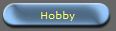 Hobby