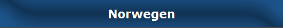 Norwegen